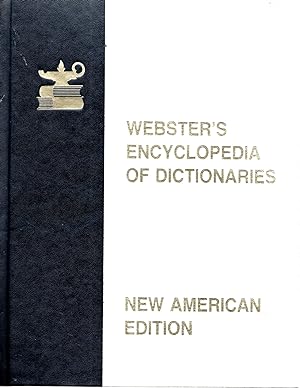 Bild des Verkufers fr Webster's Encyclopedia of Dictionaries, 12 Complete Dictionaries in One, New American Edition Large Type zum Verkauf von Mom's Resale and Books