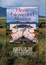 Immagine del venditore per Here, Now, and Always: Voices of the First Peoples of the Southwest venduto da Mom's Resale and Books