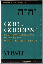 Seller image for God or Goddess?: Feminist Theology : What Is It? Where Does It Lead? for sale by Mom's Resale and Books