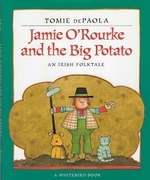 Imagen del vendedor de Jamie O'Rourke and the Big Potato a la venta por Mom's Resale and Books