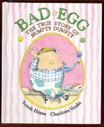 Bild des Verkufers fr Bad Egg: The True Story of Humpty Dumpty zum Verkauf von Mom's Resale and Books