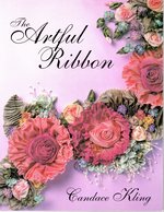 Bild des Verkufers fr The Artful Ribbon: Beauties in Bloom zum Verkauf von Mom's Resale and Books