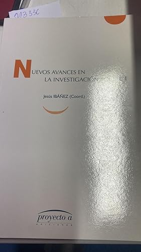 NUEVOS AVANCES EN LA INVESTIGACION SOCIAL. I : LA INVESTIGACION SOCIAL DE SEGUNDO ORDEN.