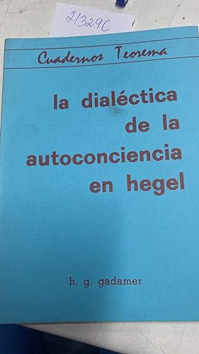 LA DIALECTICA DE LA AUTOCONCIENCIA EN HEGEL.