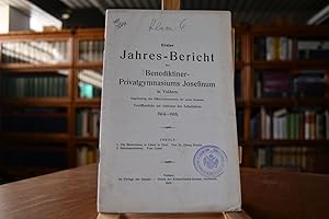 Erster Jahres-Bericht des Benediktiner-Privatgymnasiums Josefinum in Volders. Gegenwärtig mit Öff...