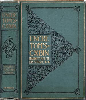 Uncle Tom's Cabin, or Life Among the Lowly