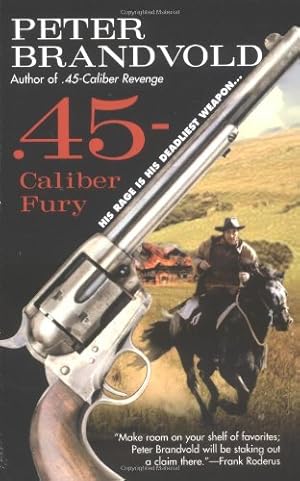 Bild des Verkufers fr 45-Caliber Fury (Cuno Massey) zum Verkauf von Reliant Bookstore