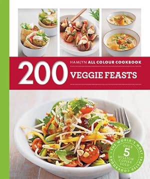 Bild des Verkufers fr Hamlyn All Colour Cookery: 200 Veggie Feasts : Hamlyn All Colour Cookbook zum Verkauf von Smartbuy