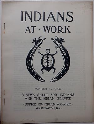 Indians At Work. A News Sheet for Indians and the Indian Service. March 1, 1936