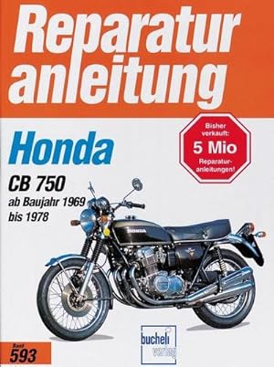 Image du vendeur pour Honda CB 750 K0 / K1 / K2 / K6 / K7 / F1 / F2 (ab 1969-1978) mis en vente par Wegmann1855