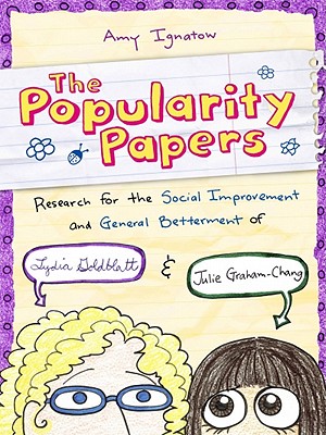 Seller image for The Popularity Papers, Book One: Research for the Social Improvement and General Betterment of Lydia Goldblatt & Julie Graham-Chang (Paperback or Softback) for sale by BargainBookStores