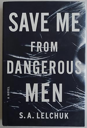 Seller image for Save Me from Dangerous Men: A Novel (Nikki Griffin, 1) for sale by Sklubooks, LLC