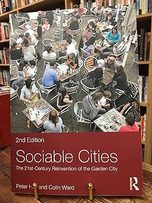 Seller image for Sociable Cities: The 21st-Century Reinvention of the Garden City (Planning, History and Environment Series) for sale by Encore Books