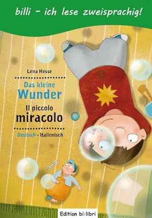 Bild des Verkufers fr Das kleine Wunder. Kinderbuch Deutsch-Italienisch mit Lesertsel zum Verkauf von Smartbuy