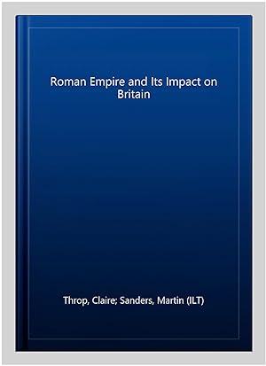 Bild des Verkufers fr Roman Empire and Its Impact on Britain zum Verkauf von GreatBookPricesUK