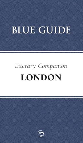 Bild des Verkufers fr Blue Guide Literary Companion London zum Verkauf von moluna