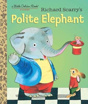 Immagine del venditore per Richard Scarry's Polite Elephant venduto da Smartbuy