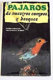 Imagen del vendedor de PJAROS DE NUESTROS CAMPOS Y BOSQUES a la venta por Antrtica