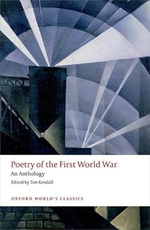 Bild des Verkufers fr Poetry of the First World War : An Anthology zum Verkauf von Smartbuy