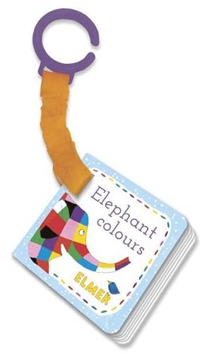 Bild des Verkufers fr Elmer: Elephant Colours : buggy book zum Verkauf von Smartbuy
