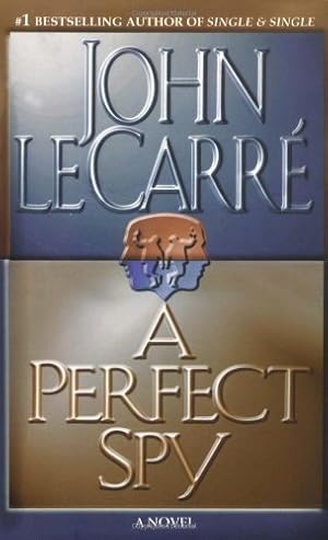 Seller image for A Perfect Spy for sale by Reliant Bookstore