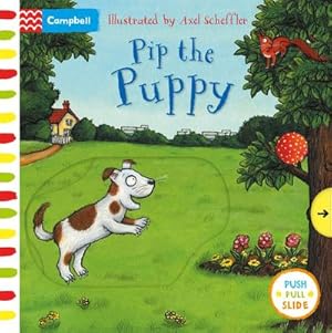Bild des Verkufers fr Pip the Puppy : A Push, Pull, Slide Book zum Verkauf von Smartbuy