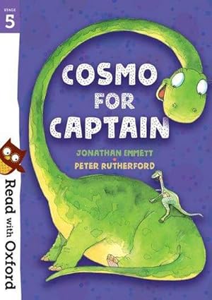 Bild des Verkufers fr Read with Oxford: Stage 5: Cosmo for Captain zum Verkauf von Smartbuy