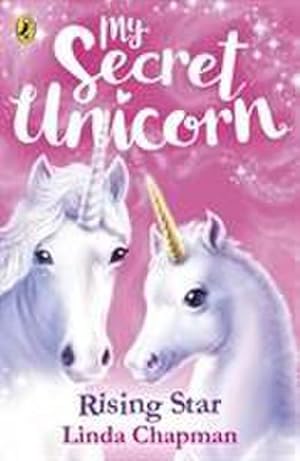 Seller image for My Secret Unicorn: Rising Star for sale by Smartbuy