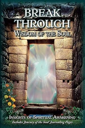 Image du vendeur pour Breakthrough: Wisdom of the Soul mis en vente par Reliant Bookstore
