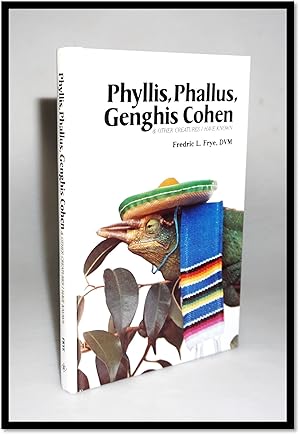 Imagen del vendedor de Phyllis, Phallus, Genghis Cohen and Other Creatures I Have Known a la venta por Blind-Horse-Books (ABAA- FABA)