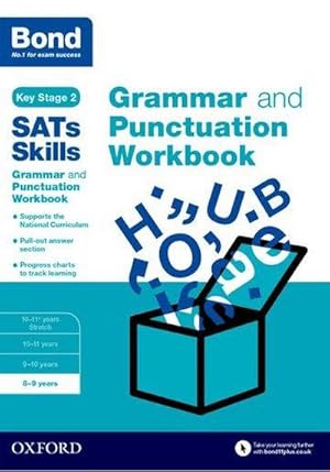 Bild des Verkufers fr Bond SATs Skills: Grammar and Punctuation Workbook : 8-9 years zum Verkauf von Smartbuy