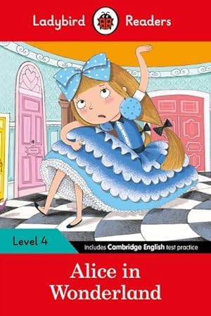 Imagen del vendedor de Ladybird Readers Level 4 - Alice in Wonderland (ELT Graded Reader) a la venta por Smartbuy