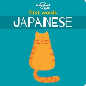 Bild des Verkufers fr Lonely Planet Kids First Words - Japanese zum Verkauf von Smartbuy