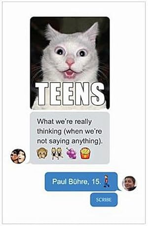 Seller image for Teens : what we're really thinking (when we're not saying anything) for sale by Smartbuy