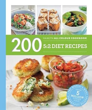 Bild des Verkufers fr Hamlyn All Colour Cookery: 200 5:2 Diet Recipes : Hamlyn All Colour Cookbook zum Verkauf von Smartbuy