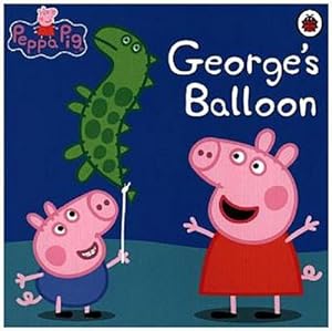 Bild des Verkufers fr Peppa Pig: George's Balloon zum Verkauf von Smartbuy