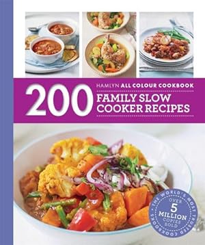 Bild des Verkufers fr Hamlyn All Colour Cookery: 200 Family Slow Cooker Recipes : Hamlyn All Colour Cookbook zum Verkauf von Smartbuy