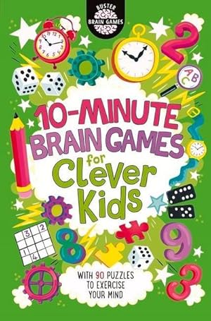 Bild des Verkufers fr 10-Minute Brain Games for Clever Kids zum Verkauf von Smartbuy