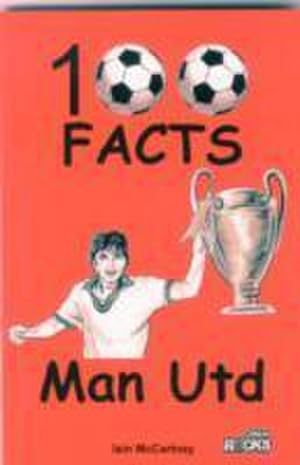 Bild des Verkufers fr Manchester United - 100 Facts zum Verkauf von Smartbuy