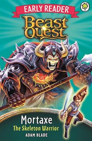 Imagen del vendedor de Beast Quest Early Reader: Mortaxe the Skeleton Warrior a la venta por Smartbuy