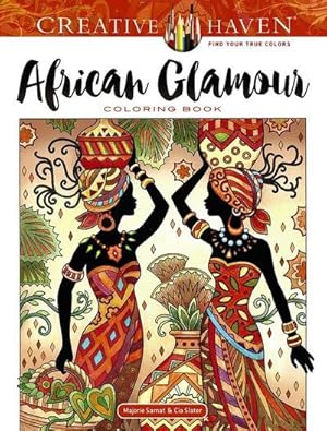 Image du vendeur pour Creative Haven African Glamour Coloring Book mis en vente par Smartbuy