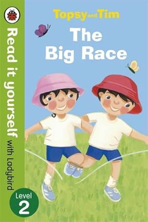 Image du vendeur pour Topsy and Tim: The Big Race - Read it yourself with Ladybird : Level 2 mis en vente par Smartbuy