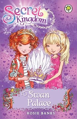 Bild des Verkufers fr Secret Kingdom: Swan Palace : Book 14 zum Verkauf von Smartbuy