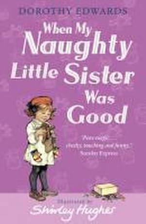 Seller image for When My Naughty Little Sister Was Good for sale by Smartbuy