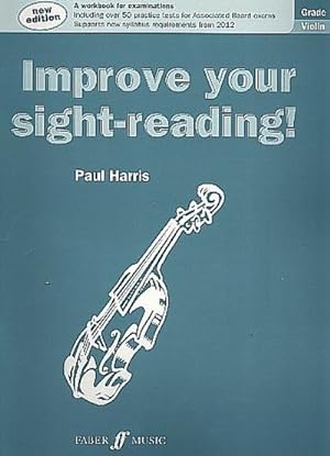 Bild des Verkufers fr Improve your sight-reading! Violin Grade 6 zum Verkauf von Smartbuy