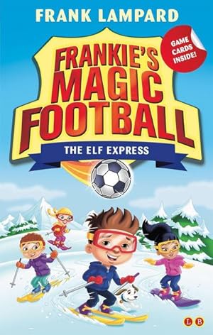 Bild des Verkufers fr Frankie's Magic Football: The Elf Express : Book 17 zum Verkauf von Smartbuy