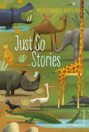 Image du vendeur pour Just So Stories : Vintage Classics mis en vente par Smartbuy