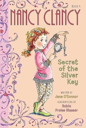 Bild des Verkufers fr Fancy Nancy: Nancy Clancy, Secret of the Silver Key zum Verkauf von Smartbuy