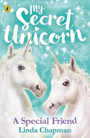 Seller image for My Secret Unicorn: A Special Friend for sale by Smartbuy
