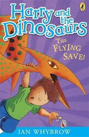 Bild des Verkufers fr Harry and the Dinosaurs: The Flying Save! zum Verkauf von Smartbuy